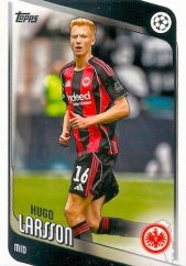 HUGO LARSSON 2025-26 Topps UEFA Club Competitions