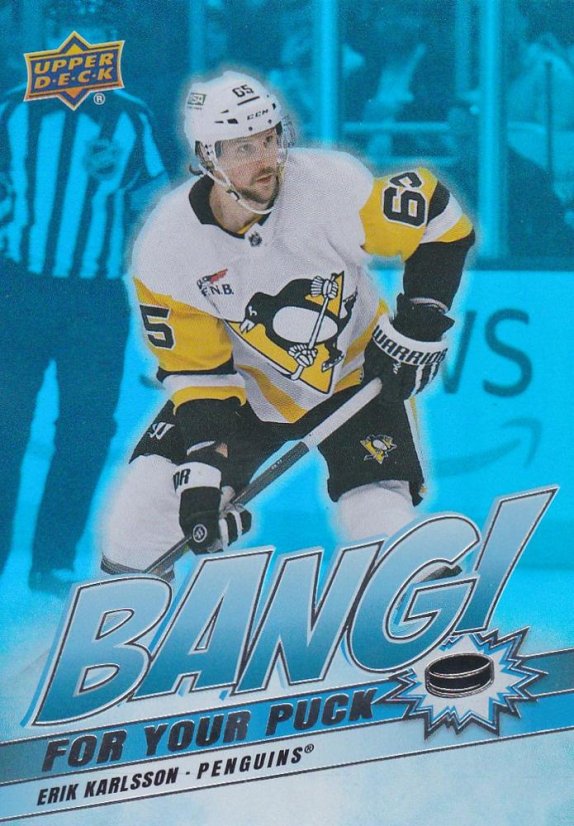 ERIK KARLSSON 24-25 UD Hockey Série2 Bang For Your Puck